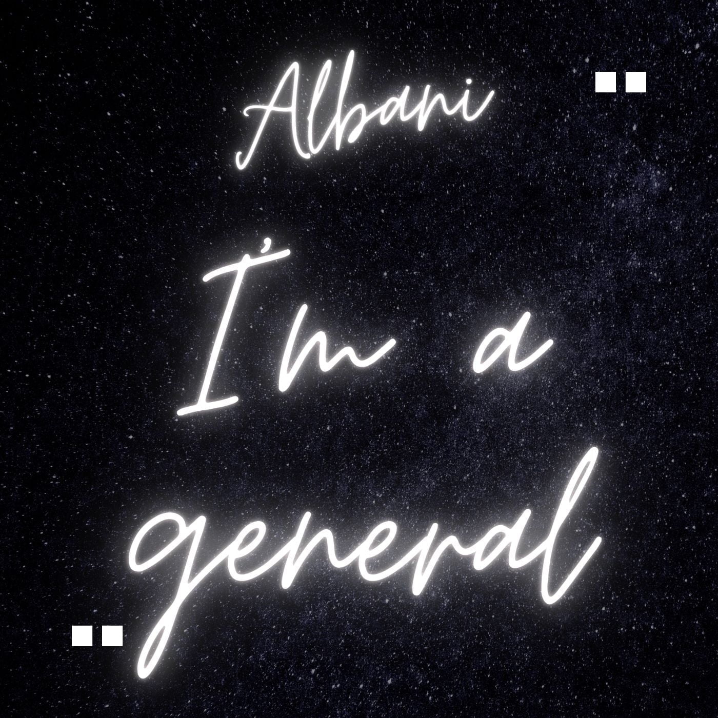 Albani - I'm a General (2023)