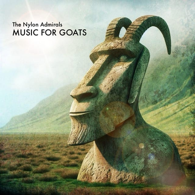 The Nylon Admirals - Music For Goats (2024)