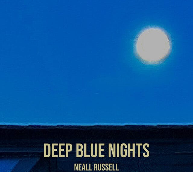 Neall Russell - Deep Blue Nights (2025)