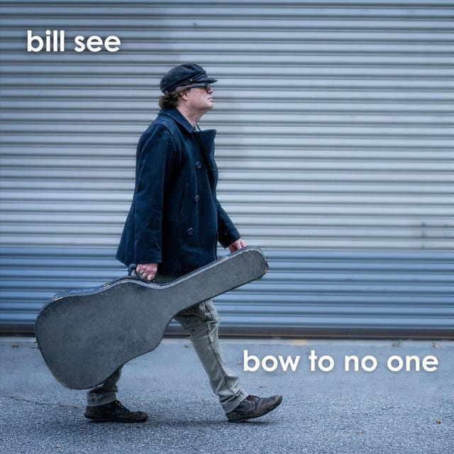Bill See - Bow to No One (2025)