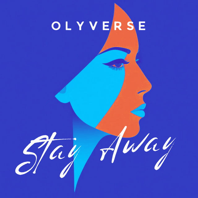 OlyVerse - Stay Away (2024)
