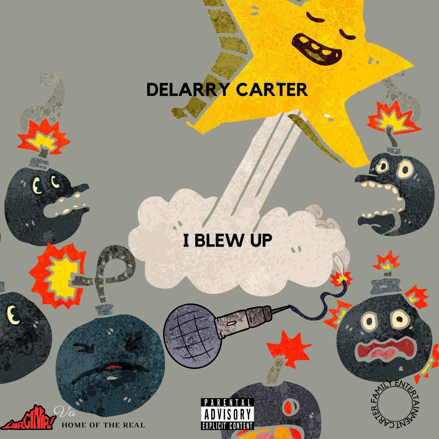 Delarry Carter - I Blew Up (2023)
