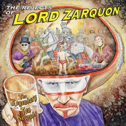 The Legendary Ten Seconds - The Rejects of Lord Zarquon (2023)